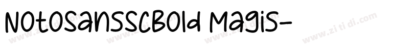NotoSansSCBold Magis字体转换